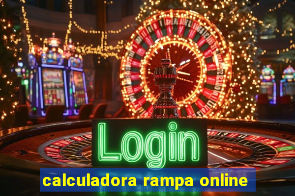 calculadora rampa online